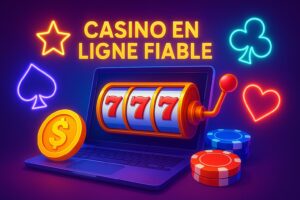 8 critères clés pour repérer un casino en ligne fiable